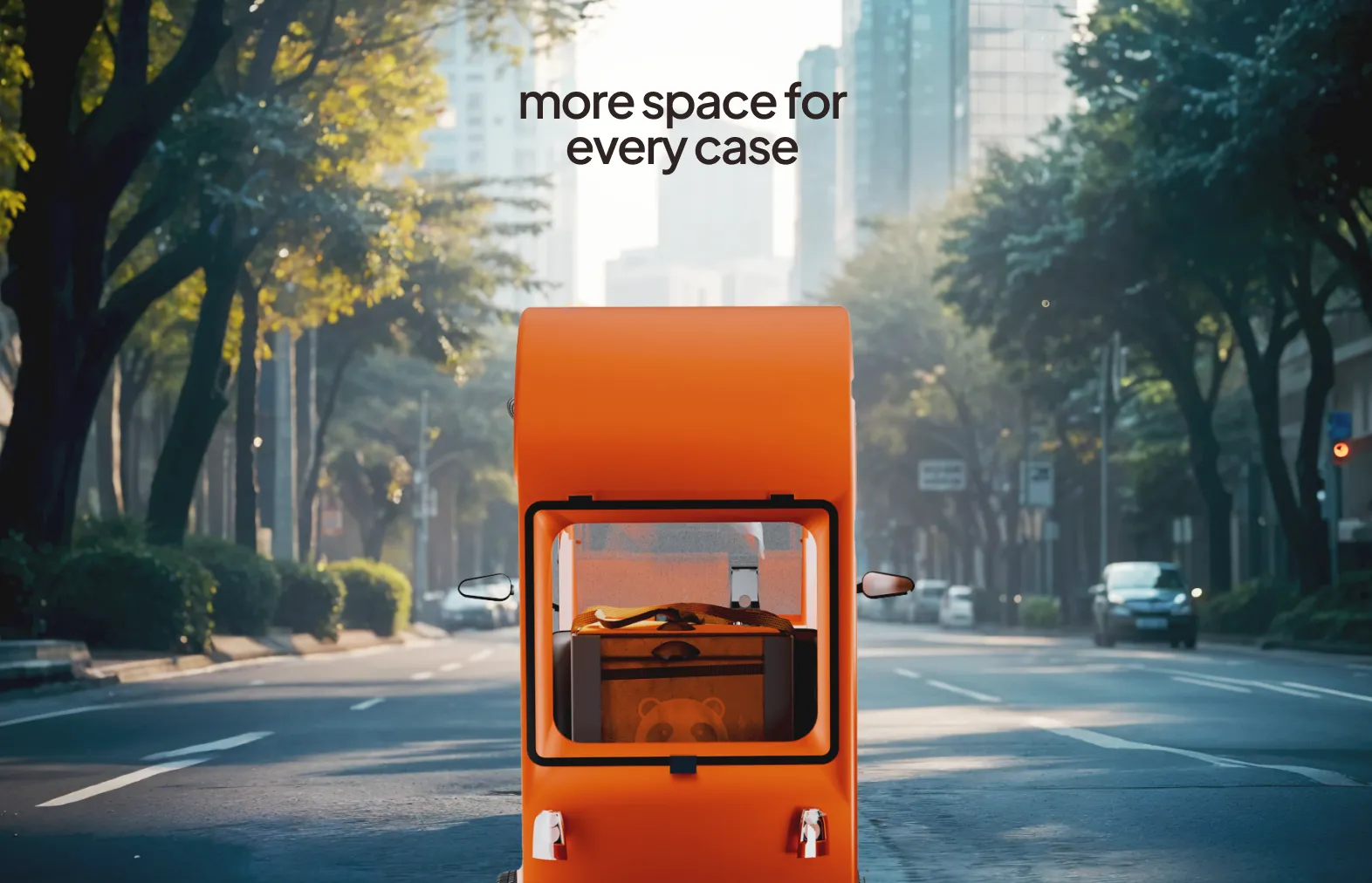 More space for every case