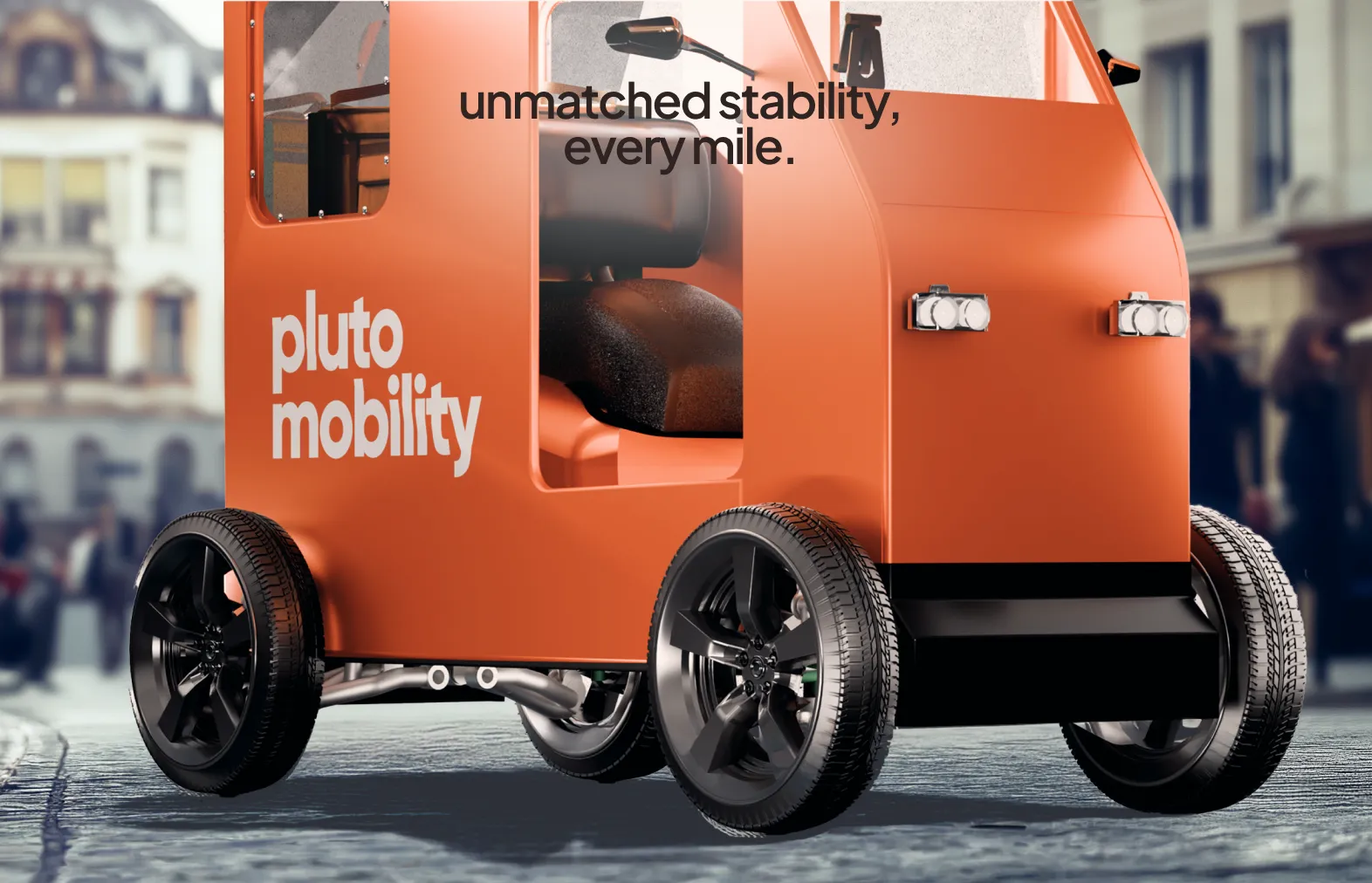 Unmatched stability, every mile